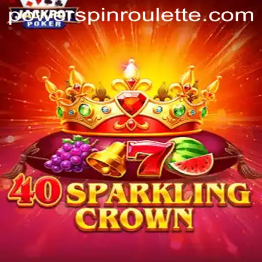 Unveiling the Enchantment of 40SparklingCrown: Dive into the Ultimate Gaming Experience with PowerSpin