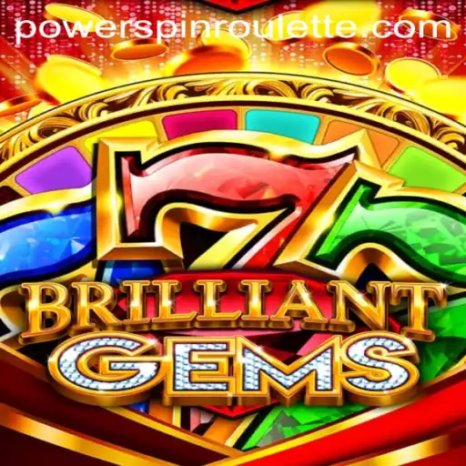 Explore the World of BrilliantGems