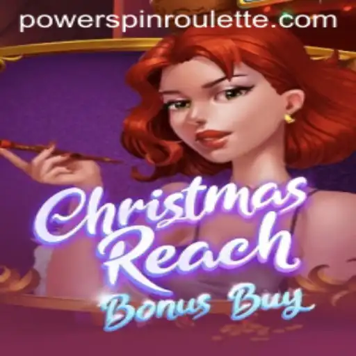 Unlock Holiday Thrills with ChristmasReachBonusBuy and Powerspin Adventures
