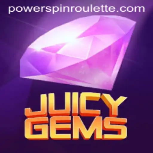 JuicyGems: The Ultimate Powerspin Experience