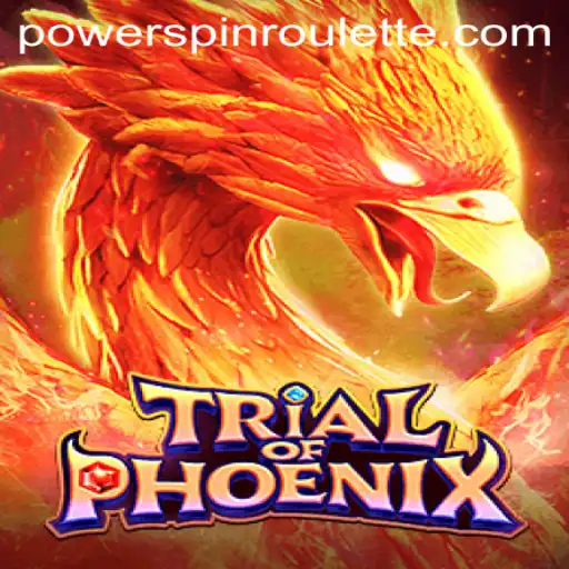 Unveiling Trial of Phoenix