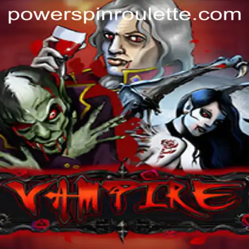 Vampire Powerspin: Unveiling the Thrilling New Game of Strategy and Chance